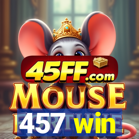 457 win